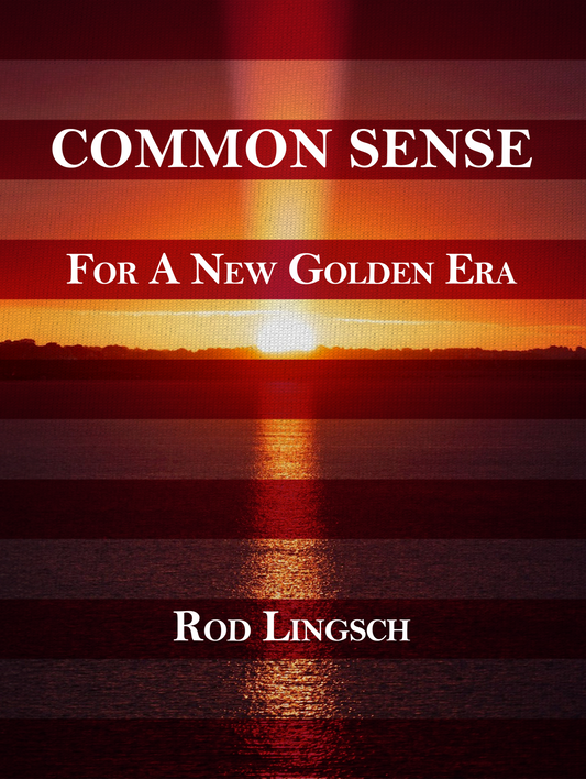 COMMON SENSE: For a New Golden Era (eBook)